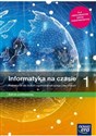 Informatyka na czasie 1 Podręcznik Zakres podstawowy Szkoła ponadpodstawowa - Janusz Mazur, Paweł Perekietka, Zbigniew Talaga, Janusz S. Wierzbicki