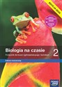 Nowa biologia na czasie podręcznik 2 liceum i technikum zakres rozszerzony EDYCJA 2024 