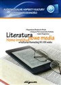 Literatura - nowe media. Homo irretitus w kulturze literackiej XX i XXI wieku