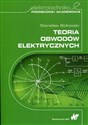 Teoria obwodów elektrycznych - Stanisław Bolkowski