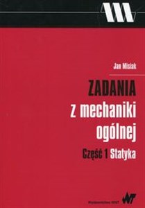 Zadania z mechaniki ogólnej Część 1 Statyka - Księgarnia Niemcy (DE)