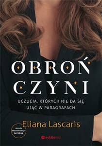 Obrończyni Uczucia, których nie da się ująć w paragrafach