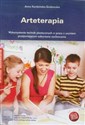 Arteterapia Wykorzystanie technik plastycznych w pracy z uczniem przejawiającym zaburzone zachowania