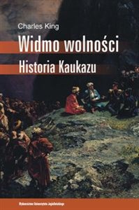 Widmo wolności Historia Kaukazu - Księgarnia UK