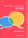 Gramatica espanola avanzada Teoria y practica Książka z kluczem - Francisca Castro Viudez
