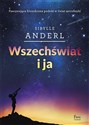 Wszechświat i ja Wszechświat i ja - Sibylle Anderl