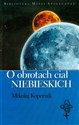 O obrotach ciał niebieskich - Mikołaj Kopernik