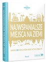 Najwspanialsze miejsca na ziemi