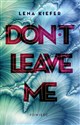 Don't Leave Me - Lena Kiefer