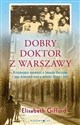 Dobry doktor z Warszawy  - Elizabeth Gifford