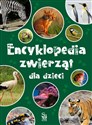 Encyklopedia zwierząt dla dzieci - 