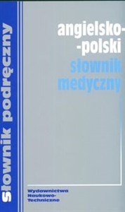 Angielsko - polski słownik medyczny  - Księgarnia UK