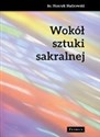 Wokół sztuki sakralnej - Henryk Nadrowski