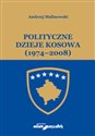 Polityczne dzieje Kosowa (1974-2008)