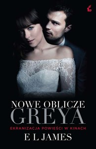 Nowe oblicze Greya wydanie filmowe - Księgarnia UK