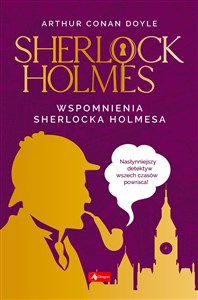 Sherlock Holmes Wspomnienia Sherlocka Holmesa