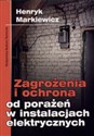 Zagrożenia i ochrona od porażeń w instalacjach elektrycznych