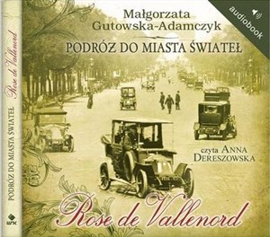 [Audiobook] Podróż do miasta świateł Rose de Vallenord