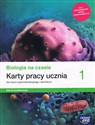 Biologia na czasie 1 Karty pracy ucznia Zakres podstawowy Szkoła ponadpodstawowa - Barbara Januszewska-Hasiec, Joanna Kobyłecka, Jacek Pawłowski, Renata Stencel