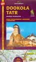 Dookoła Tatr atrakcje turystyczne 1: 100 000 mapa samochodowa, rowerowa i narciarska - 