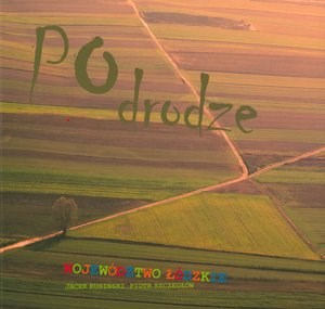 Po drodze. Województwo łódzkie - Księgarnia UK