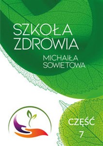 Szkoła Zdrowia Michaiła Sowietowa Część 7 Addenda