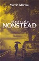 Miasteczko Nonstead  - Marcin Mortka