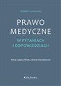 Prawo medyczne w pytaniach i odpowiedziach - Anita Gałęska-Śliwka, Dawid Chwiałkowski