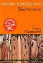 Historia Powszechna Średniowiecze - Tadeusz Manteuffel