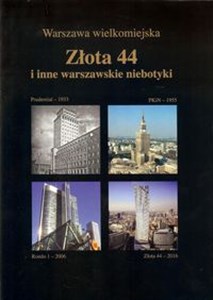 Złota 44 i inne warszawskie niebotyki - Księgarnia Niemcy (DE)