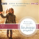 CD MP3 Szukając przystani rodzinne roszady Tom 1  - Anna Karpińska