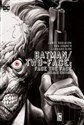 Batman / Two-Face Face the Face - James Robinson, Don Kramer, Leonard Kirk
