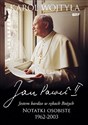 Jestem bardzo w rękach Bożych Notatki osobiste 1962-2003 - Jan Paweł II