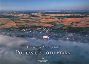 Podlasie z lotu ptaka