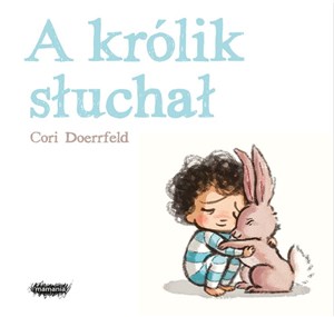 A królik słuchał - Księgarnia Niemcy (DE)