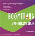 Boomerang Pre-intermediate 2 CD Język angielski Gimnazjum
