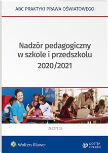 Nadzór pedagogiczny w szkole i przedszkolu 2020/2021 Zeszyt 26 - Księgarnia Niemcy (DE)