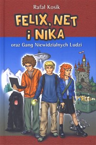 Felix, Net i Nika oraz Gang Niewidzialnych Ludzi Tom 1 - Księgarnia UK