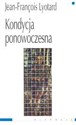 Kondycja ponowoczesna Raport o stanie wiedzy - Jean-Francois Lyotard