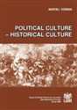 Political culture historical culture - Marceli Kosman