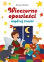 Wieczorne opowieści mądrej treści - Bruno Ferrero