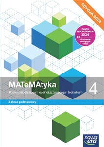 Matematyka 4 Podręcznik Zakres podstawowy Liceum i technikum