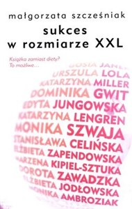 Sukces w rozmiarze XXL - Księgarnia UK