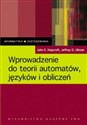 Wprowadzenie do teorii automatów, języków i obliczeń - John E. Hopcroft, Rajeev Motwani, Jeffrey D. Ullman