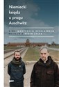 Niemiecki ksiądz u progu Auschwitz - Piotr Żyłka, Manfred Deselaers