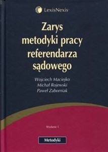 Zarys metodyki pracy referendarza sądowego