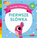 Pierwsze słówka Poznaję dotykiem - Becky Weerasekera