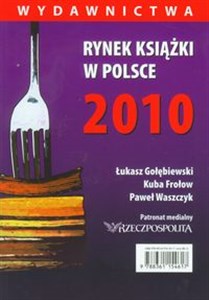 Rynek książki w Polsce 2010 Wydawnictwa