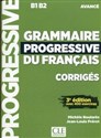 Grammaire Progressive du Francais avance corriges B1 B2