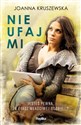 Nie ufaj mi - Joanna Kruszewska